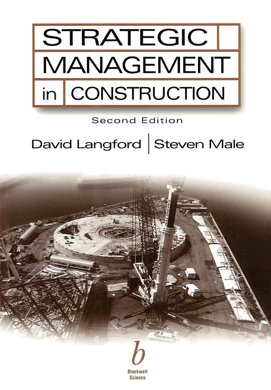 Strategic Management in Construction 2e Langford Paperback Wiley–Blackwell