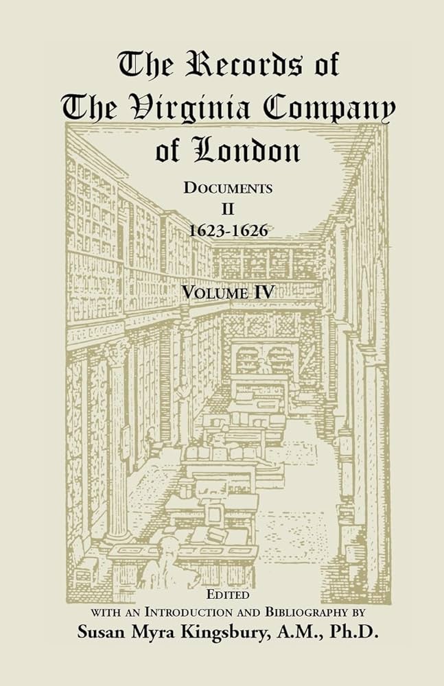 洋書　IN AUGUST COMPANY The Records of the Virginia Company of London: Documents II, 1623