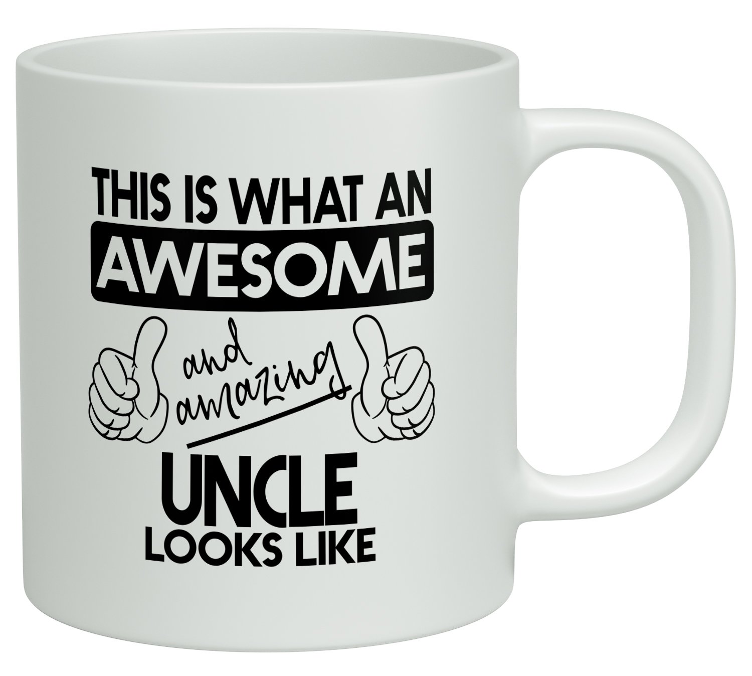Shopagift White This Is What An Awesome And Amazing Uncle Looks Like 10Oz Mug Cup