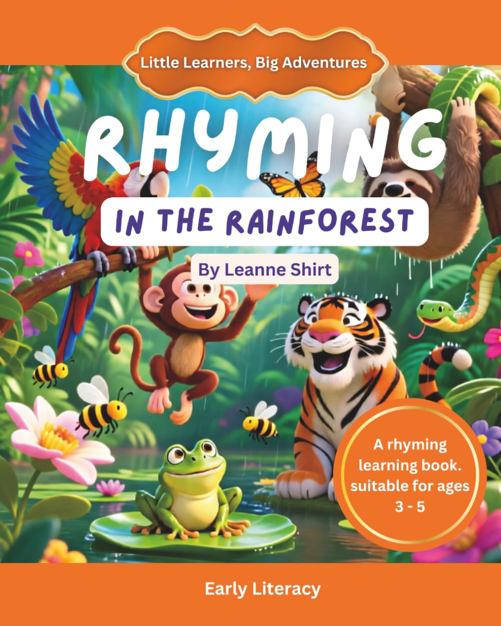 Rhyming Through The Rainforest: Little Learners, Big Adventures - Early Literacy