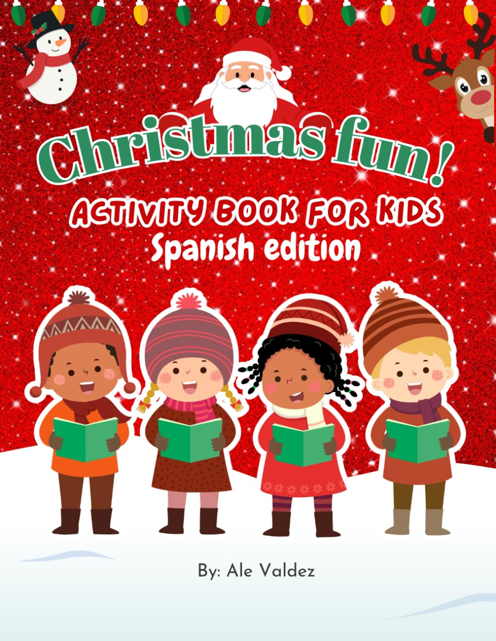 Christmas fun! | Activity book for kids: spanish edition: Over 50 christmas activities for kids