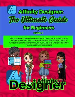 Affinity Designer The Ultimate Guide for Beginners Guide 1