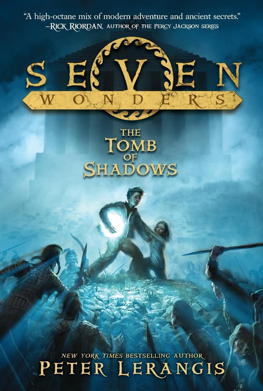 Seven Wonders Book 3: The Tomb of Shadows