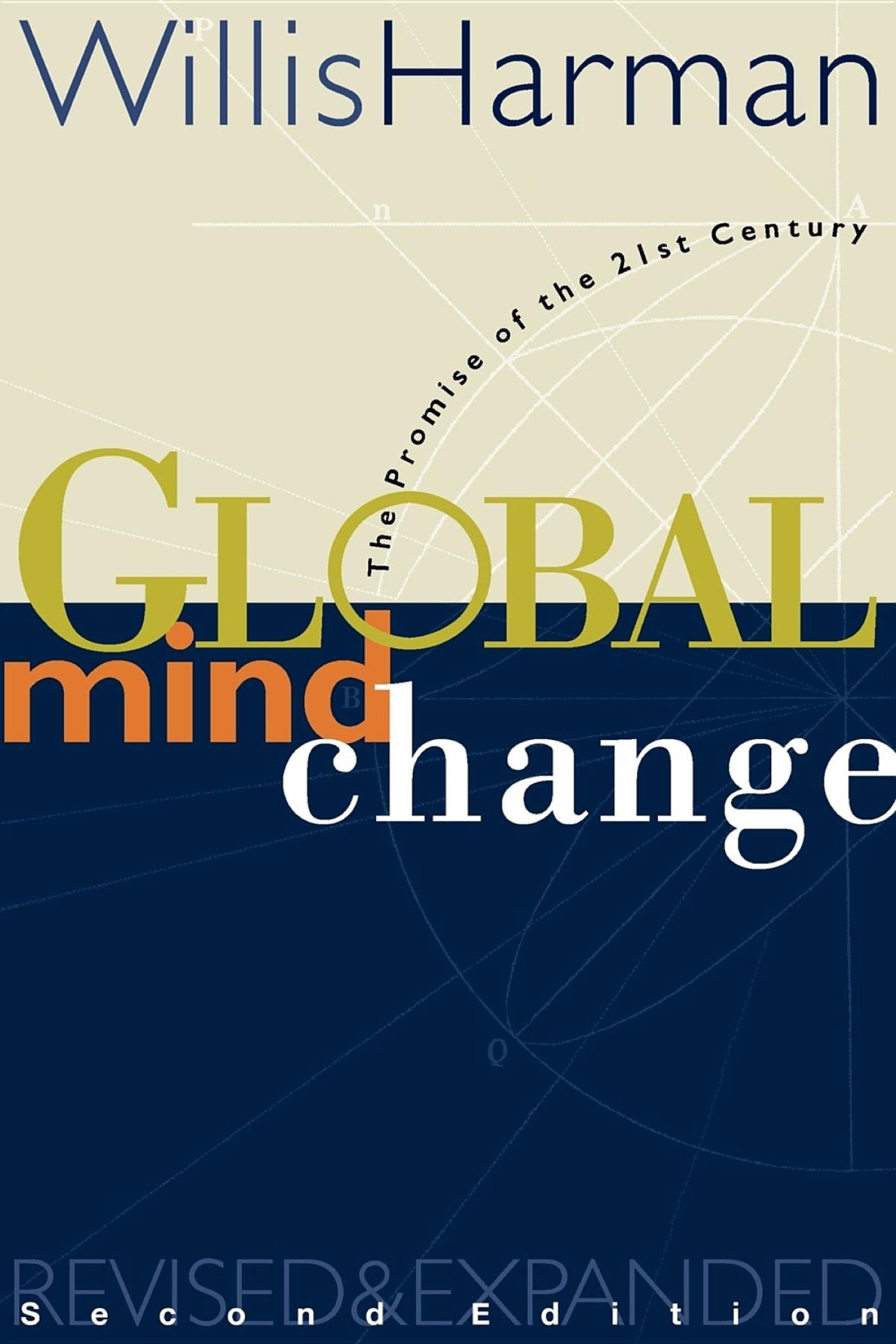 Buy Global Mind Change: The Promise of the 21st Century (AGENCY/DISTRIBUTED) — BookShops.in