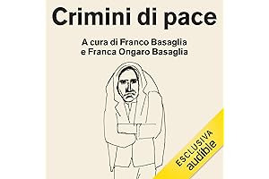 Crimini di pace: Ricerche sugli intellettuali e sui tecnici come addetti all'oppressione