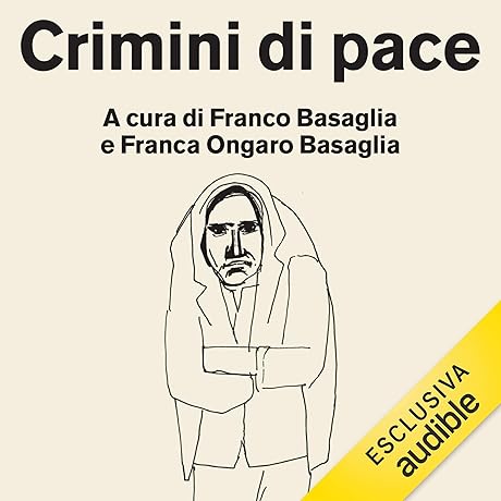 Crimini di pace: Ricerche sugli intellettuali e sui tecnici come addetti all'oppressione