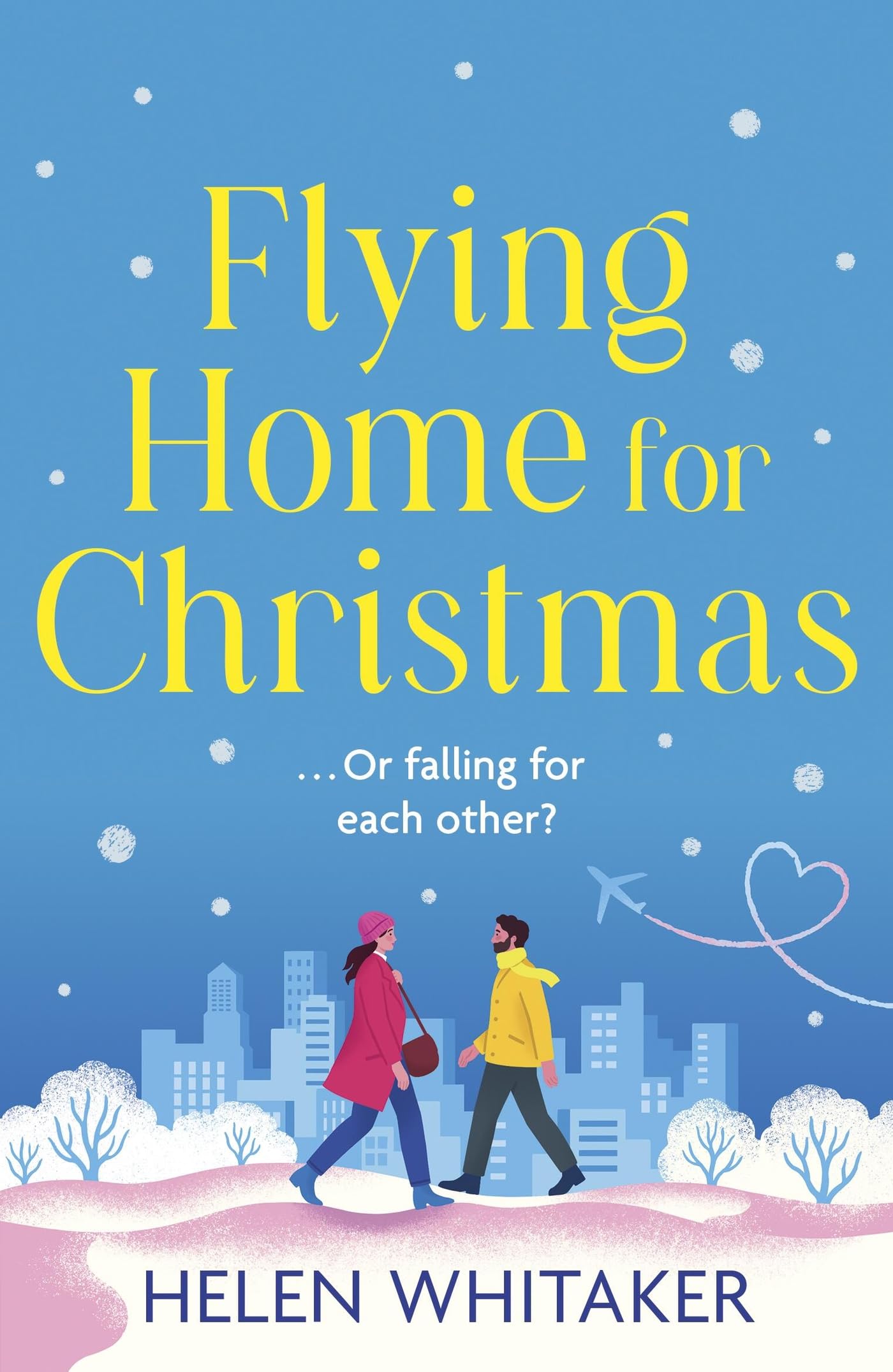Flying Home for Christmas: A totally charming and... - Whitaker, Helen
