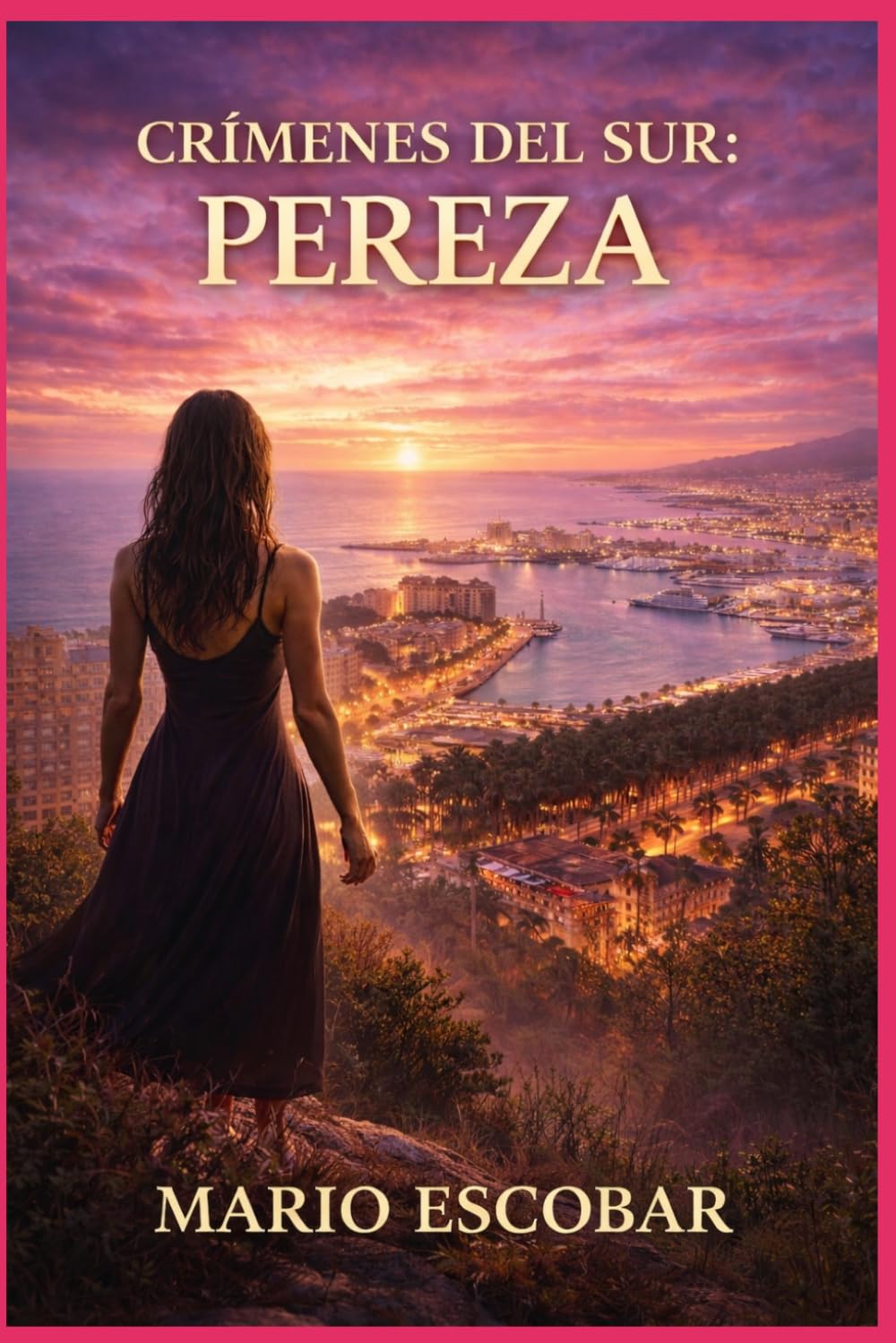 Pereza: Un thriller adictivo (Crímenes del Sur)