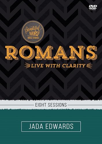 Romans Video Study: Live with Clarity