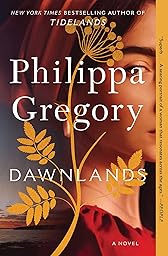 Dawnlands: A Novel (The Fairmile Series Book 3)