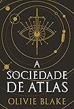 A sociedade de Atlas: Série A sociedade de Atlas Vol. 1