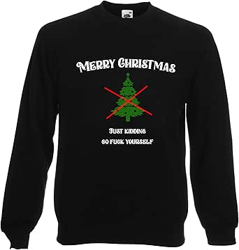 Viper Merry Christmas Just Kidding Go Fuck Yourself Funny Rude