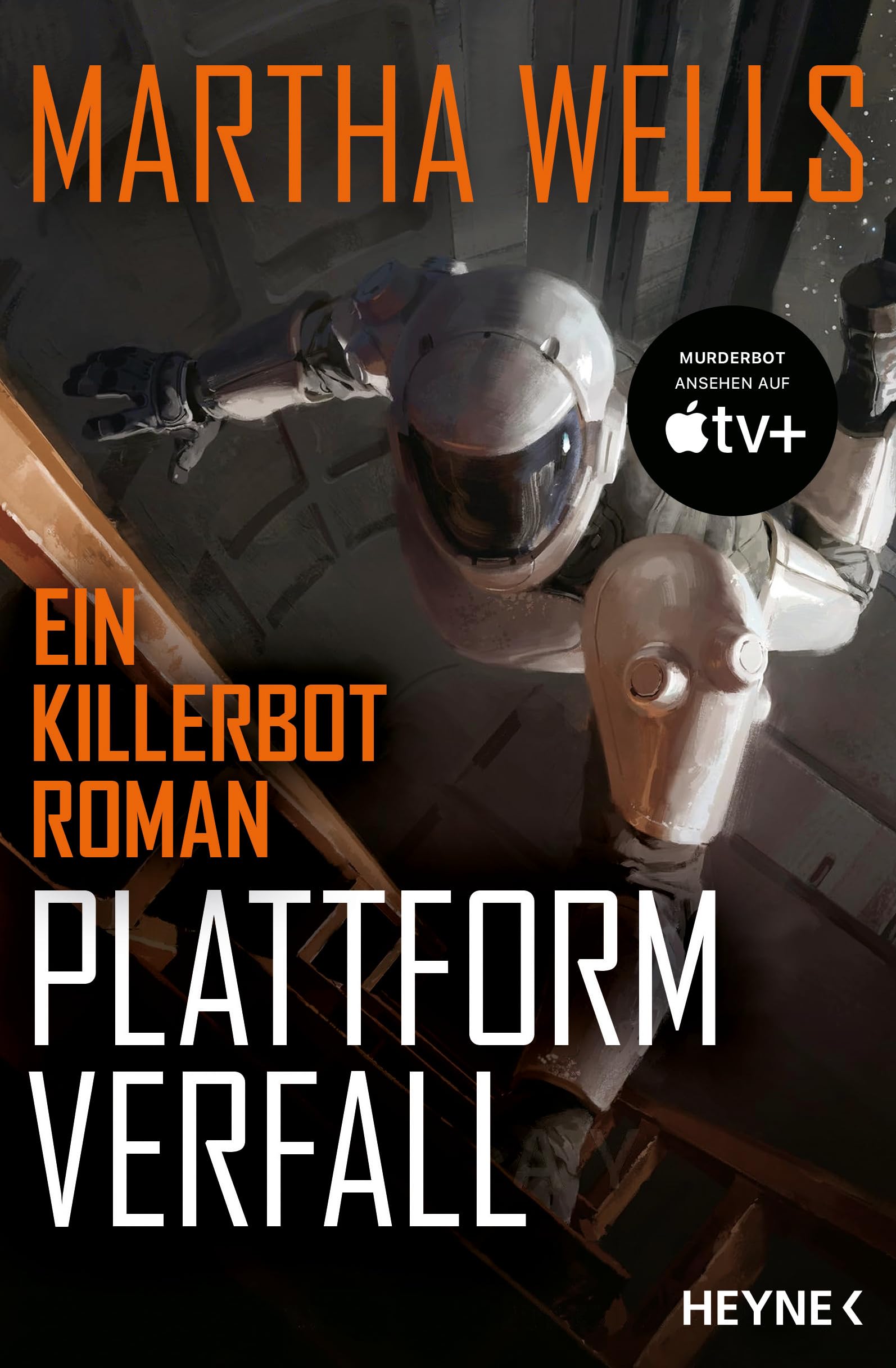 Plattformverfall: Ein Killerbot-Roman (Killerbot-Reihe, Band 5)
