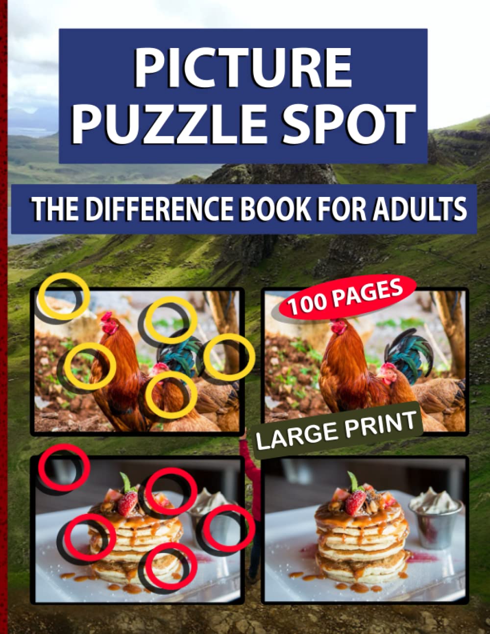 PICTURE PUZZLE SPOT THE DIFFERENCE BOOK FOR ADULTS LARGE PRINT: Picture Find Books for Adults ,Brain Games , Picture Spot the Difference Book for ... LEVEL (THE DIFFERENCE PUZZLE BOOK FOR ADULTS)