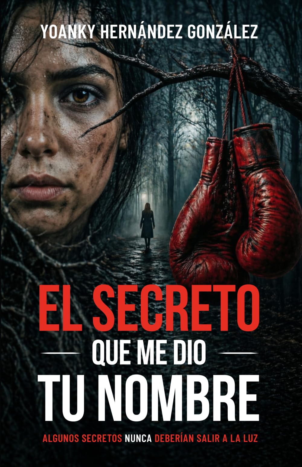 EL SECRETO QUE ME DIO TU NOMBRE
