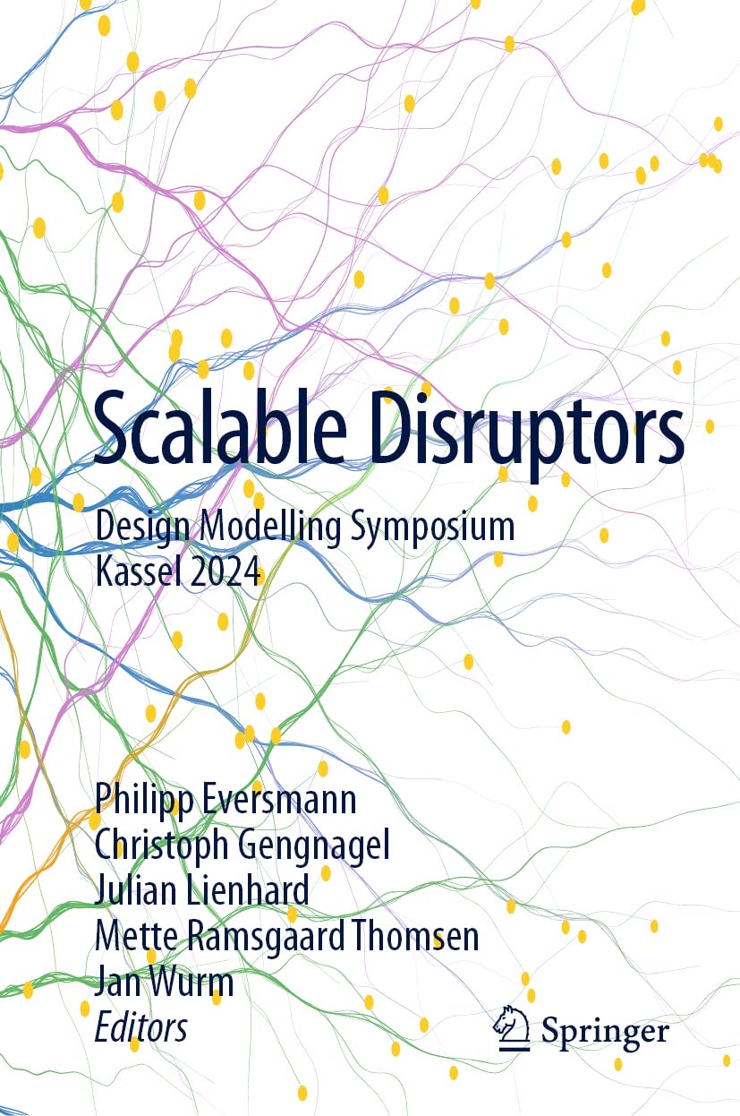 Scalable Disruptors Design Modelling Symposium Kassel 2024 Solution Innovation Urbanisme
