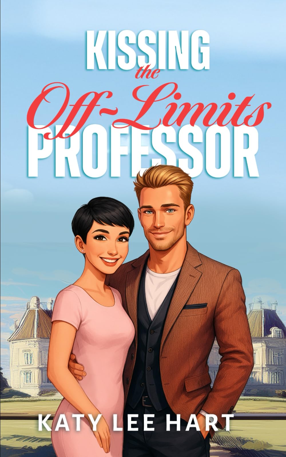 Kissing the Off-Limits Professor: A Clean Off-Limits, Age Gap Sweet Romance