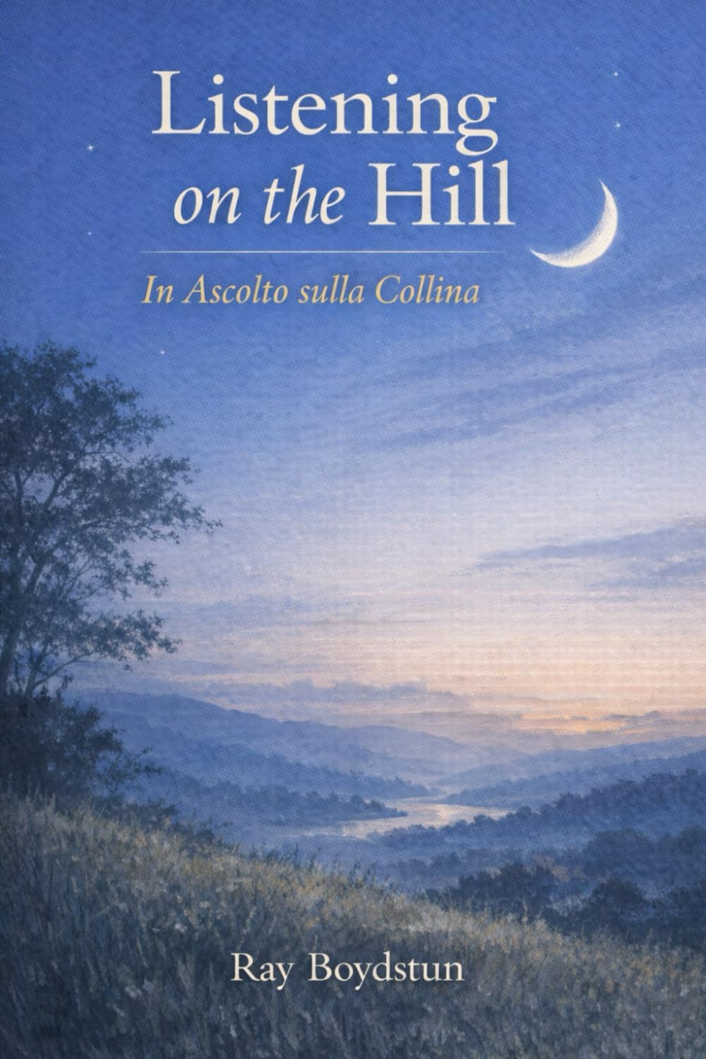 Listening on the Hill: In Ascolto sulla Collina