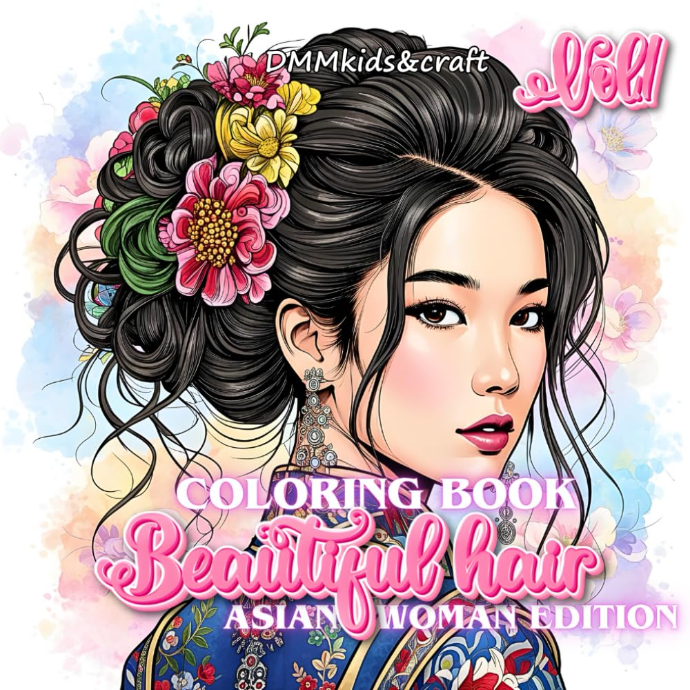 Beautiful hair coloring book - Asian woman hairstyles coloring book: Fashion woman hairstyles coloring book - Adult coloring book