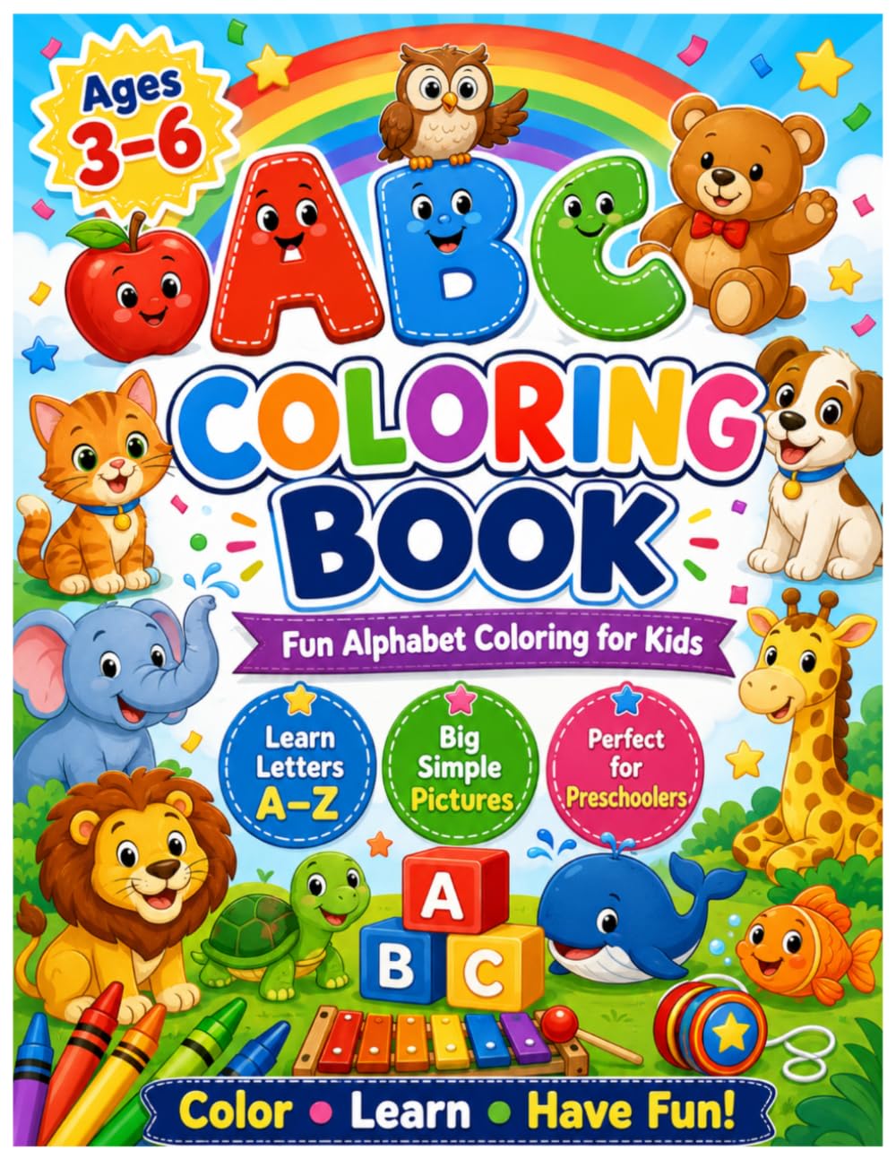ABC Coloring Book: Fun Alphabet Coloring Pages for Kids Ages 3–6