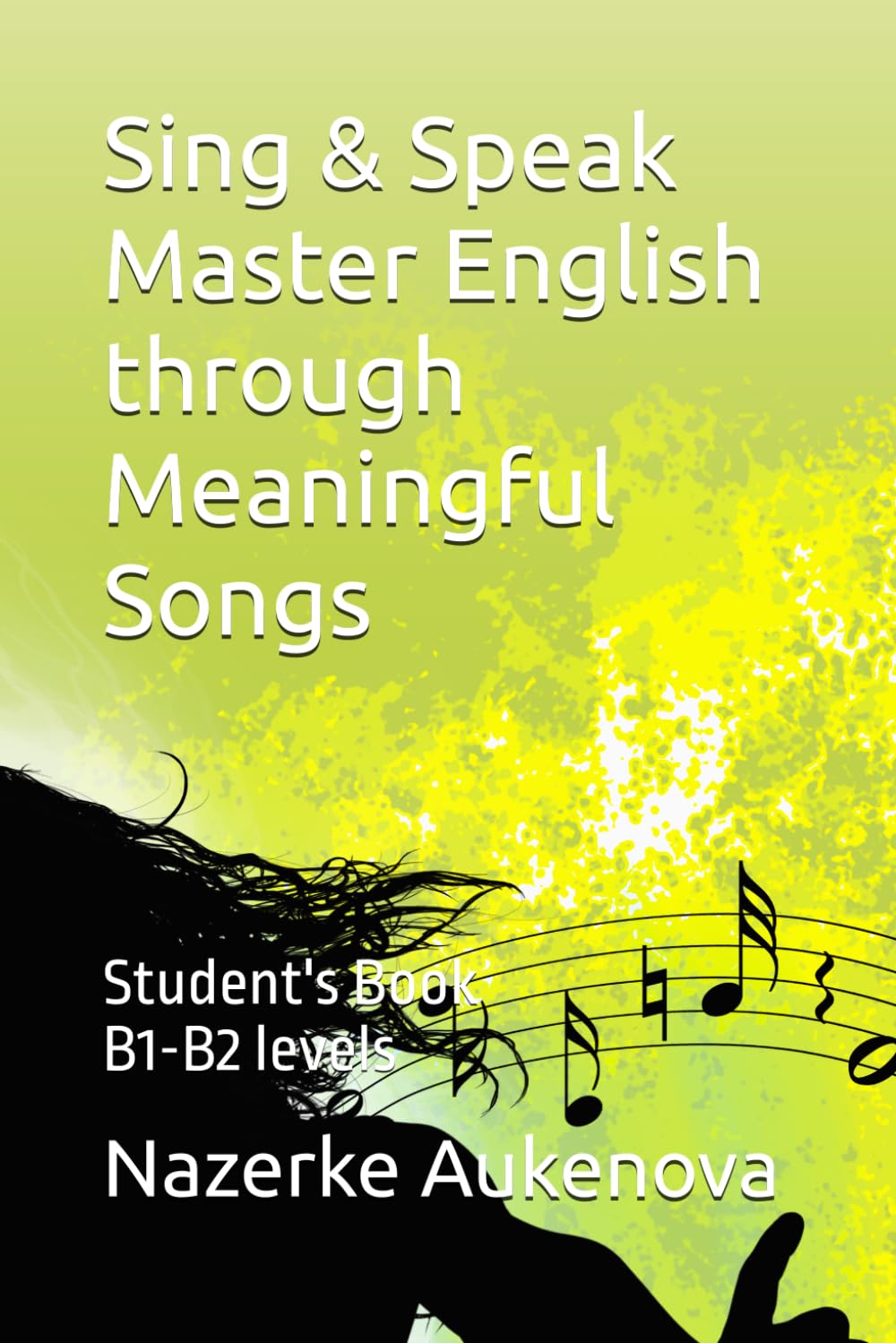Sing & Speak: Master English through Meaningful Songs