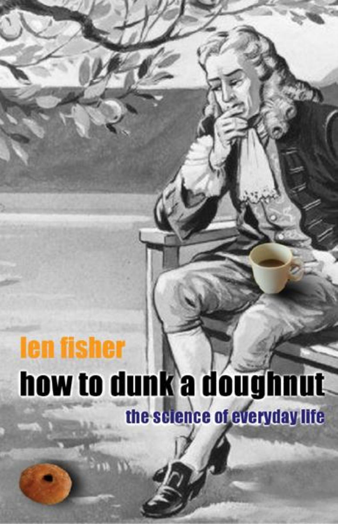 Buy How to Dunk a Doughnut: Using Science in Everyday Life — BookShops.in