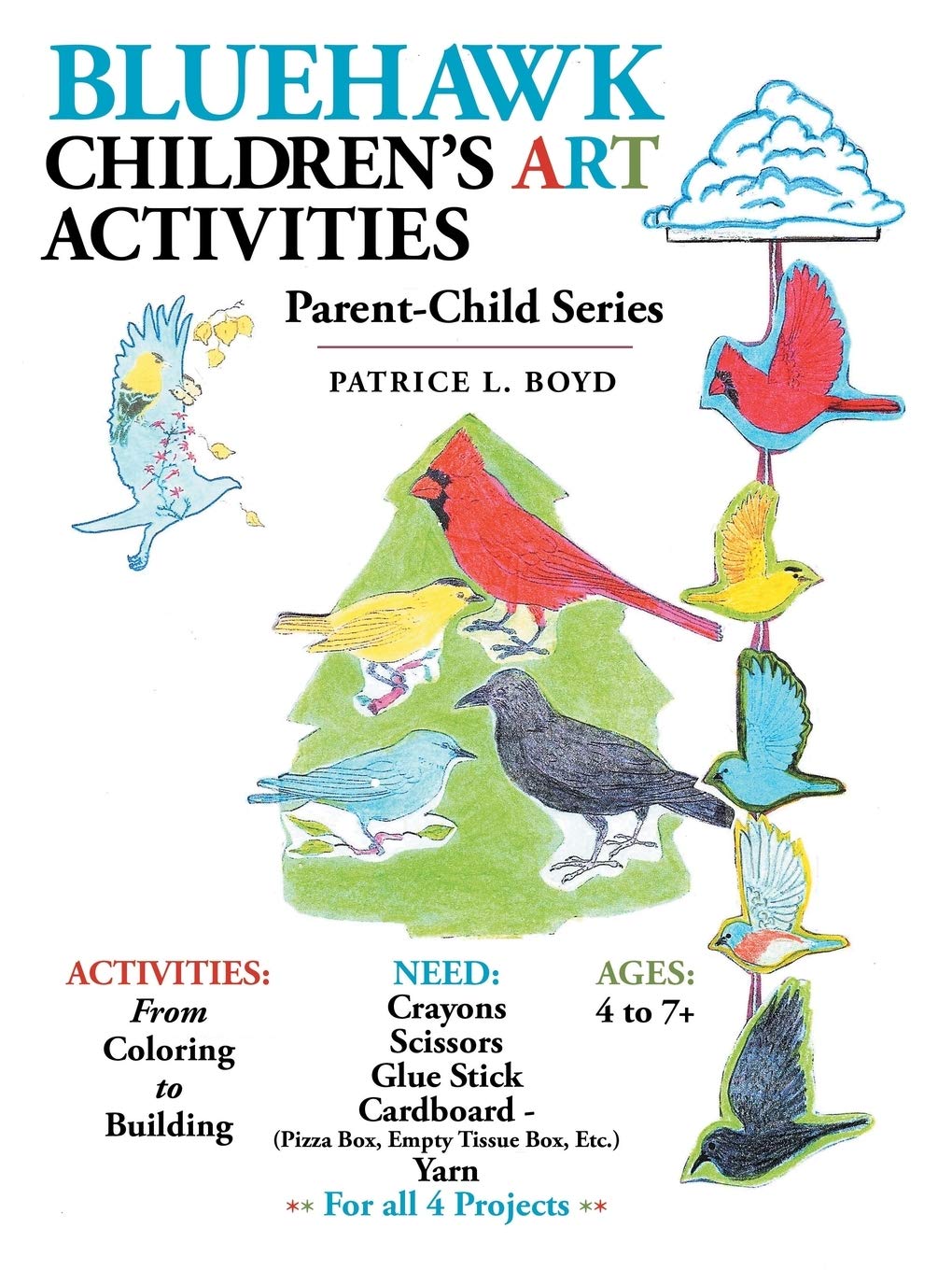 Bluehawk Children'S Art Activities: Parent-Child Series