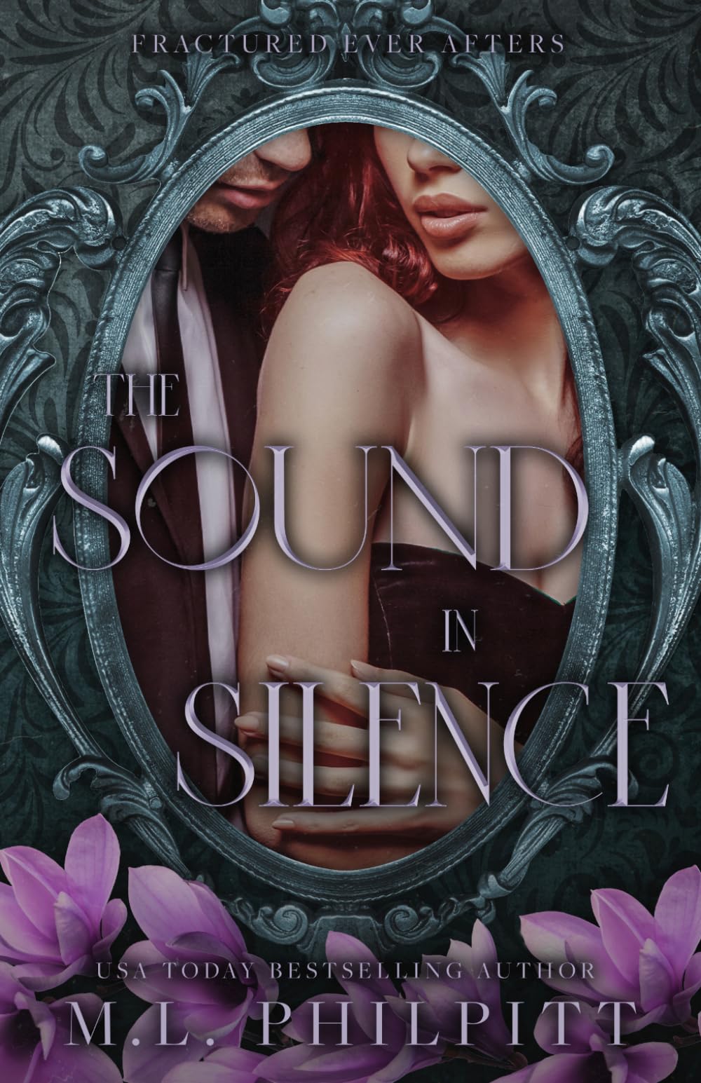 The Sound in Silence: A Little Mermaid Mafia Romance: An Arranged Marriage Mafia Romance: 5 (Fractured Ever Afters)