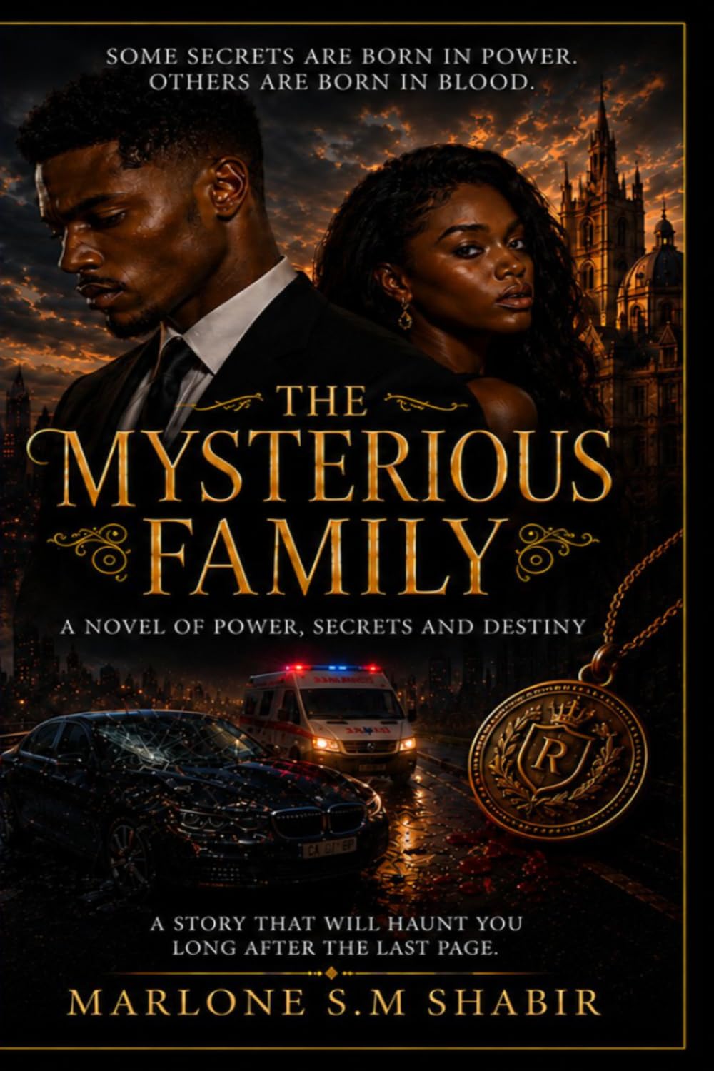 The Mysterious Family: The Past Never Dies—It Just Changes Faces.