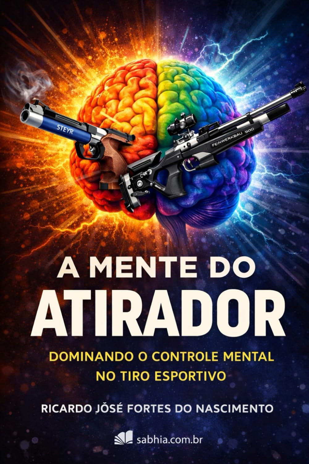 A Mente do Atirador - Tiro Esportivo: Estratégias e Técnicas para Aumentar a Concentração e Desempenho