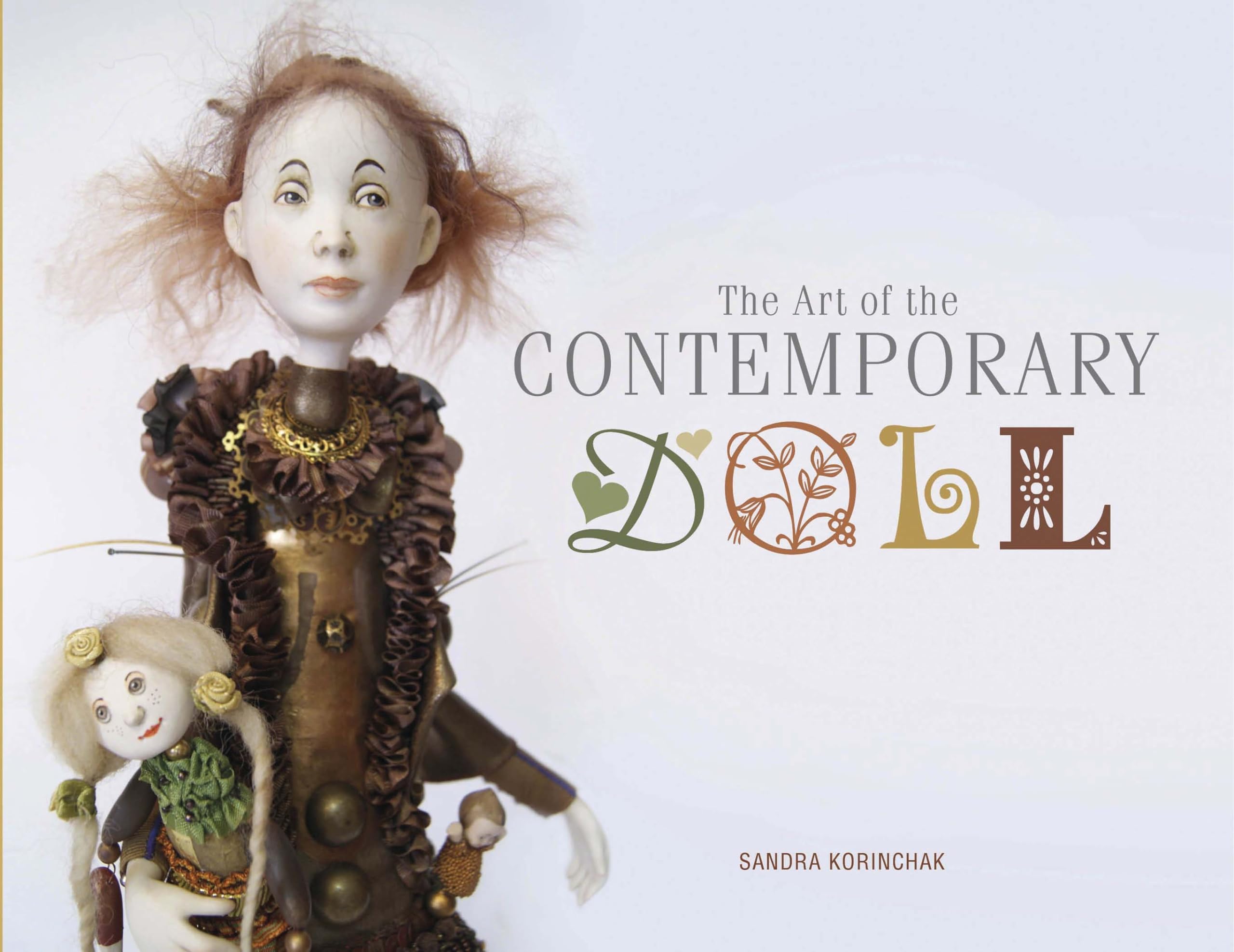 Art of the Contemporary Doll: Amazon.co.uk: Sandra Korinchak