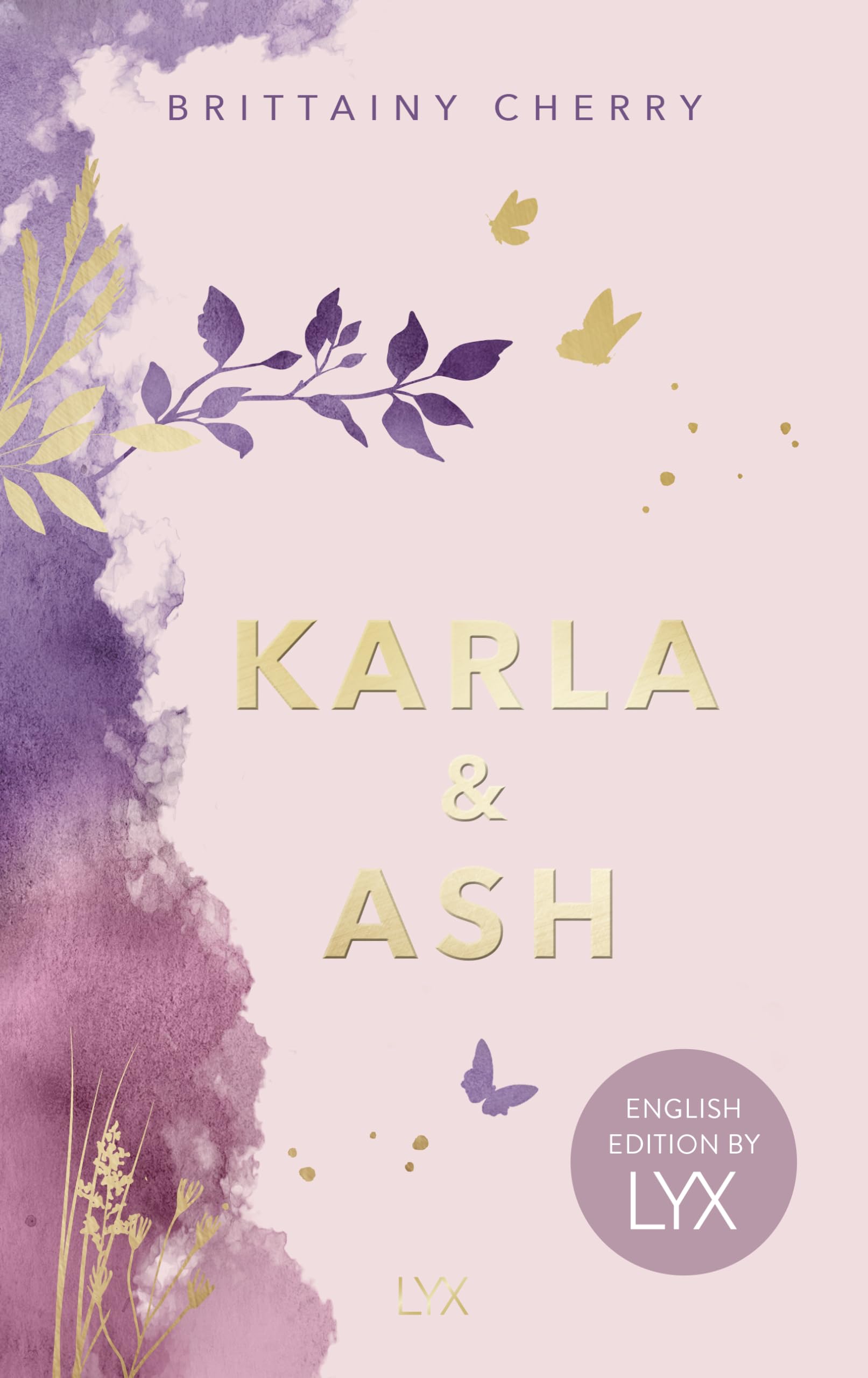 Karla & Ash: English Edition by LYX: Die Fortsetzung von WIE DIE RUHE VOR DEM STURM, DEM Sad Book auf Tiktok: 3