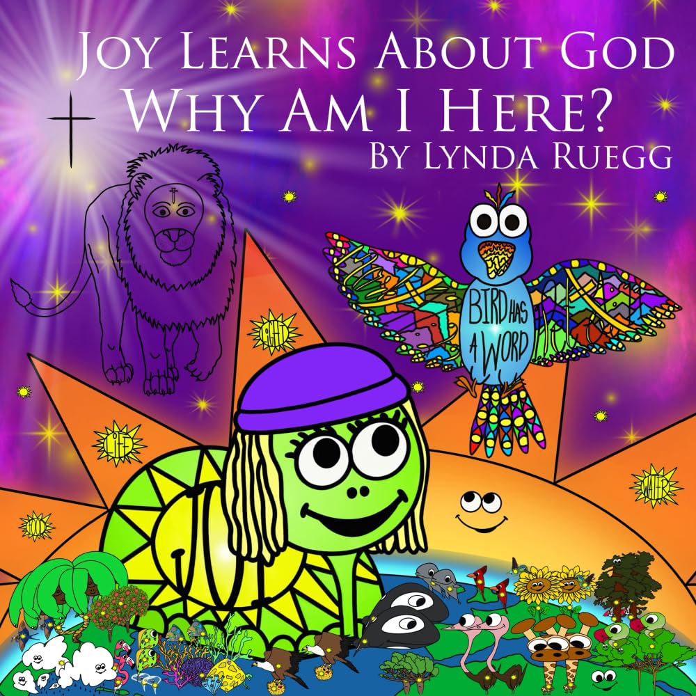 Joy Learns About God: Why am I Here?