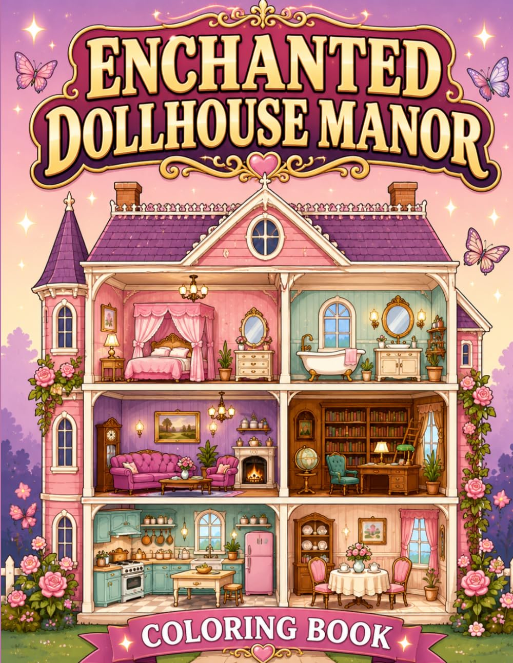Enchanted Dollhouse Manor Coloring Book for Adults: Magical Manor Rooms, Elegant Fantasy Interiors, Whimsical Dollhouse Scenes, Relaxing Creative Coloring Pages for Stress Relief and Mindful Escape