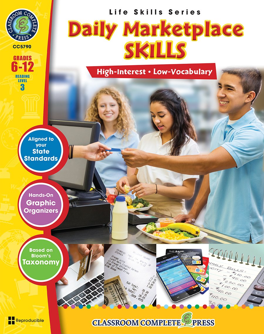 Daily Marketplace Skills Gr. 6-12 - Classroom Complete Press (Life Skills Series)
