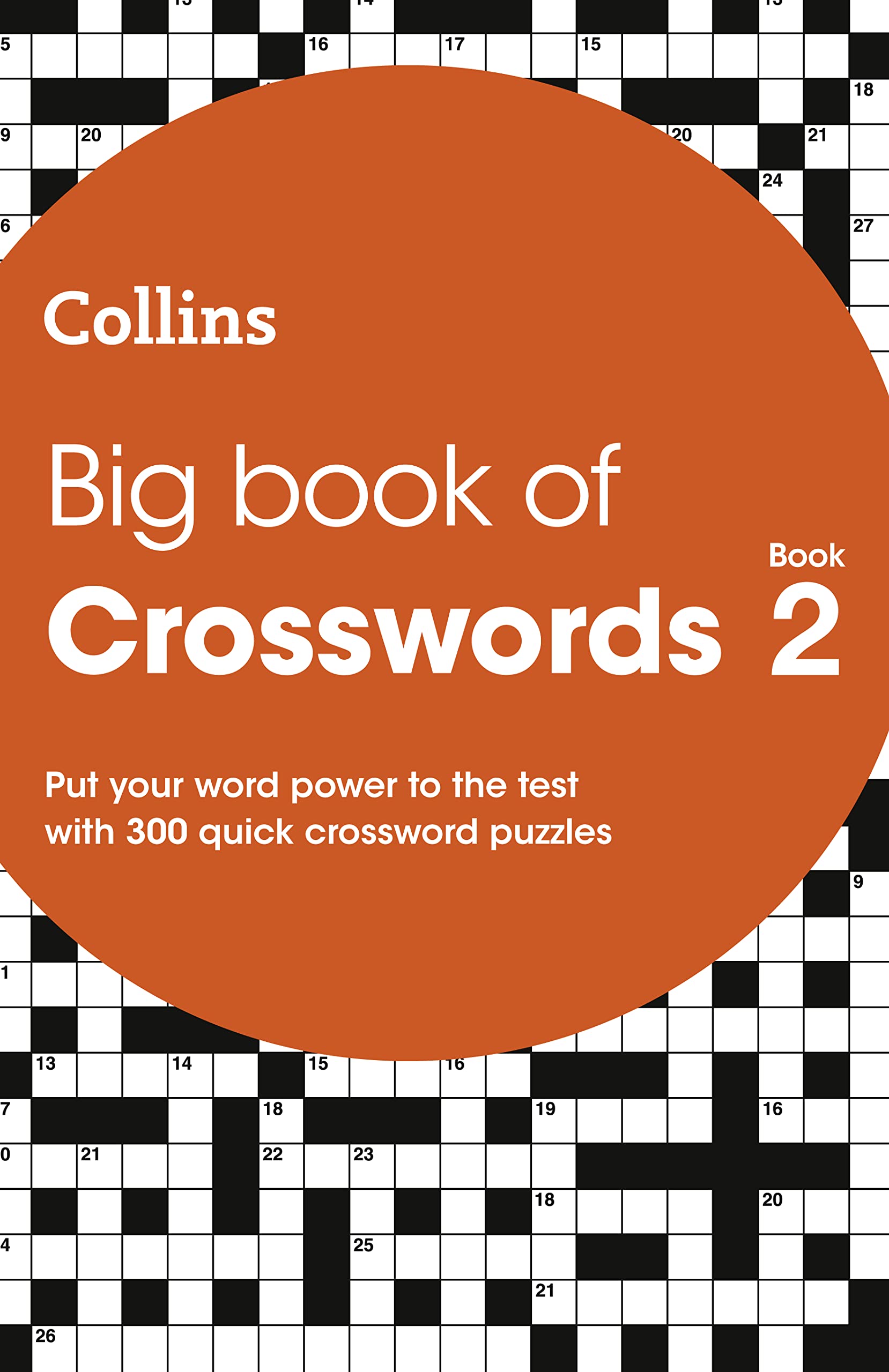 Big Book Of Crosswords Book 2: 300 Puzzles
