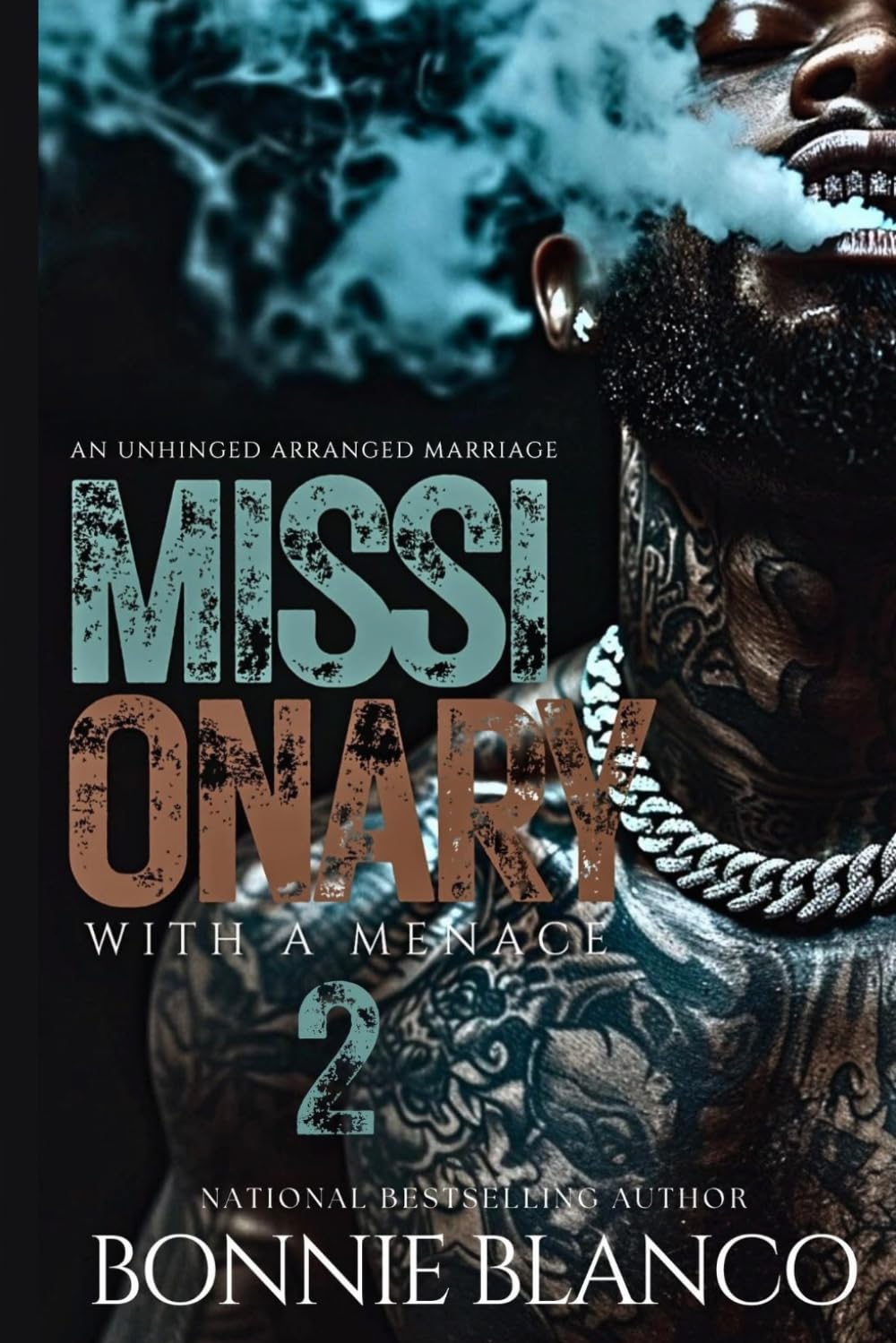 Missionary With A Menace 2: An Unhinged Arranged Marriage