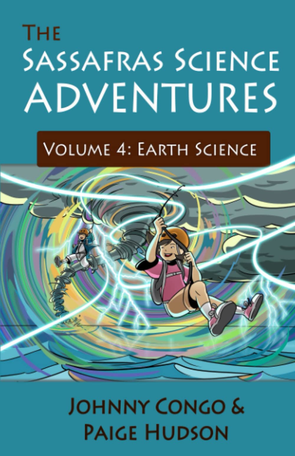 The Sassafras Science Adventures 4: Volume 4: Earth Science