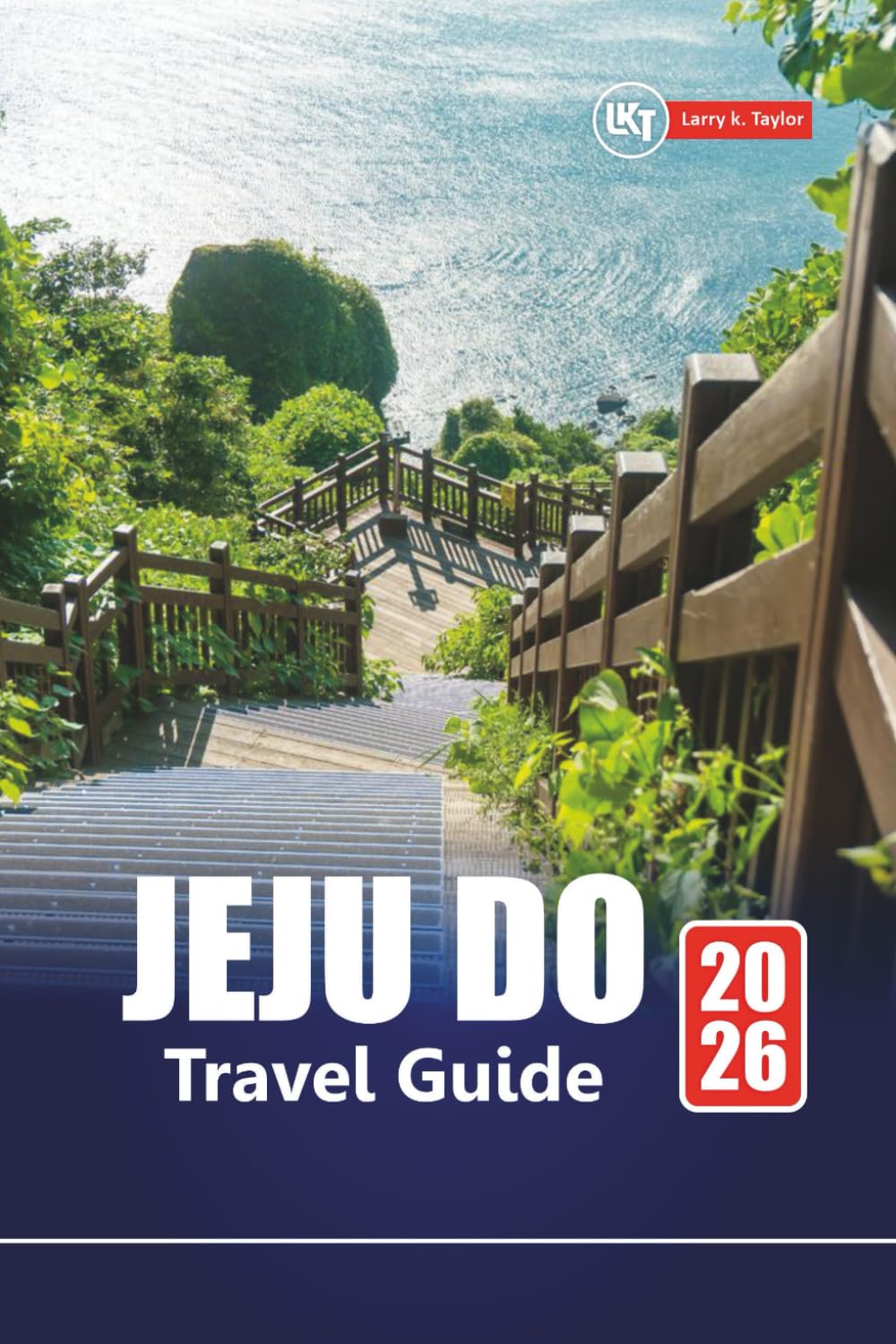 JEJU DO TRAVEL GUIDE 2026: Top Attractions, Local Cuisine, Hiking Trails, and Island Experiences