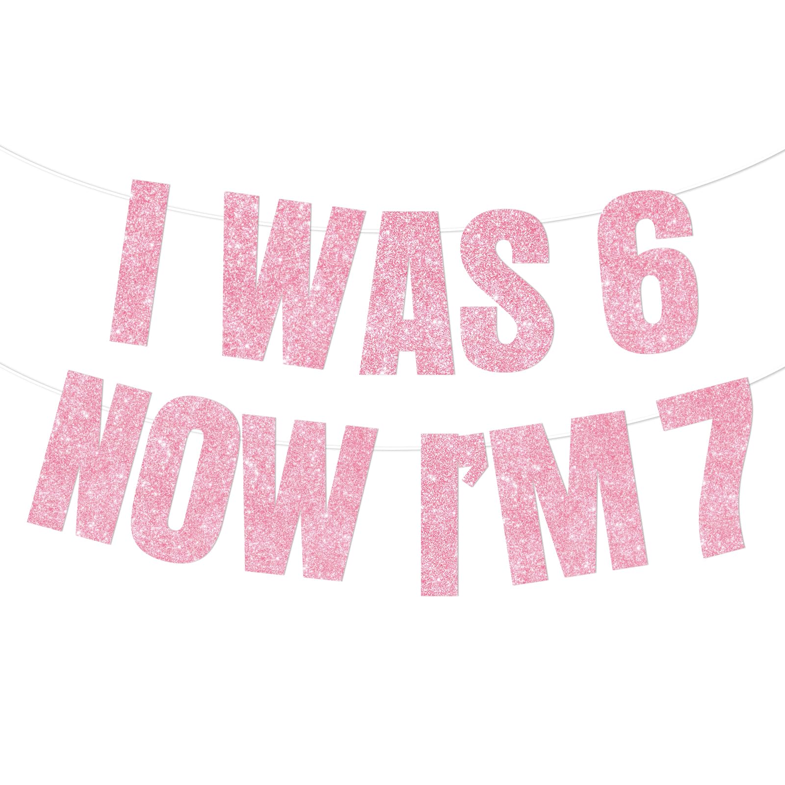 Pink Seven Birthday Banner,I Was 6 Now I’m 7 Party Decoration Funny 6-7 Theme Glitter Paper Letter Banner for 7th Birthday Party Supplies