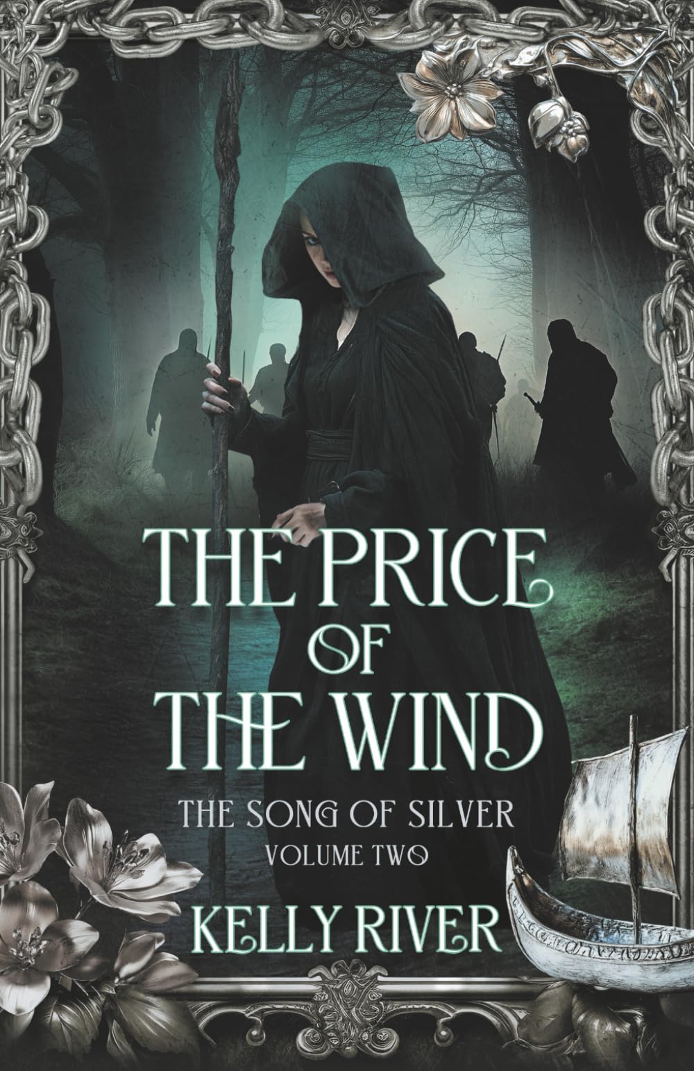 The Price of the Wind: The Song of Silver, Volume Two (The Book of Roses)