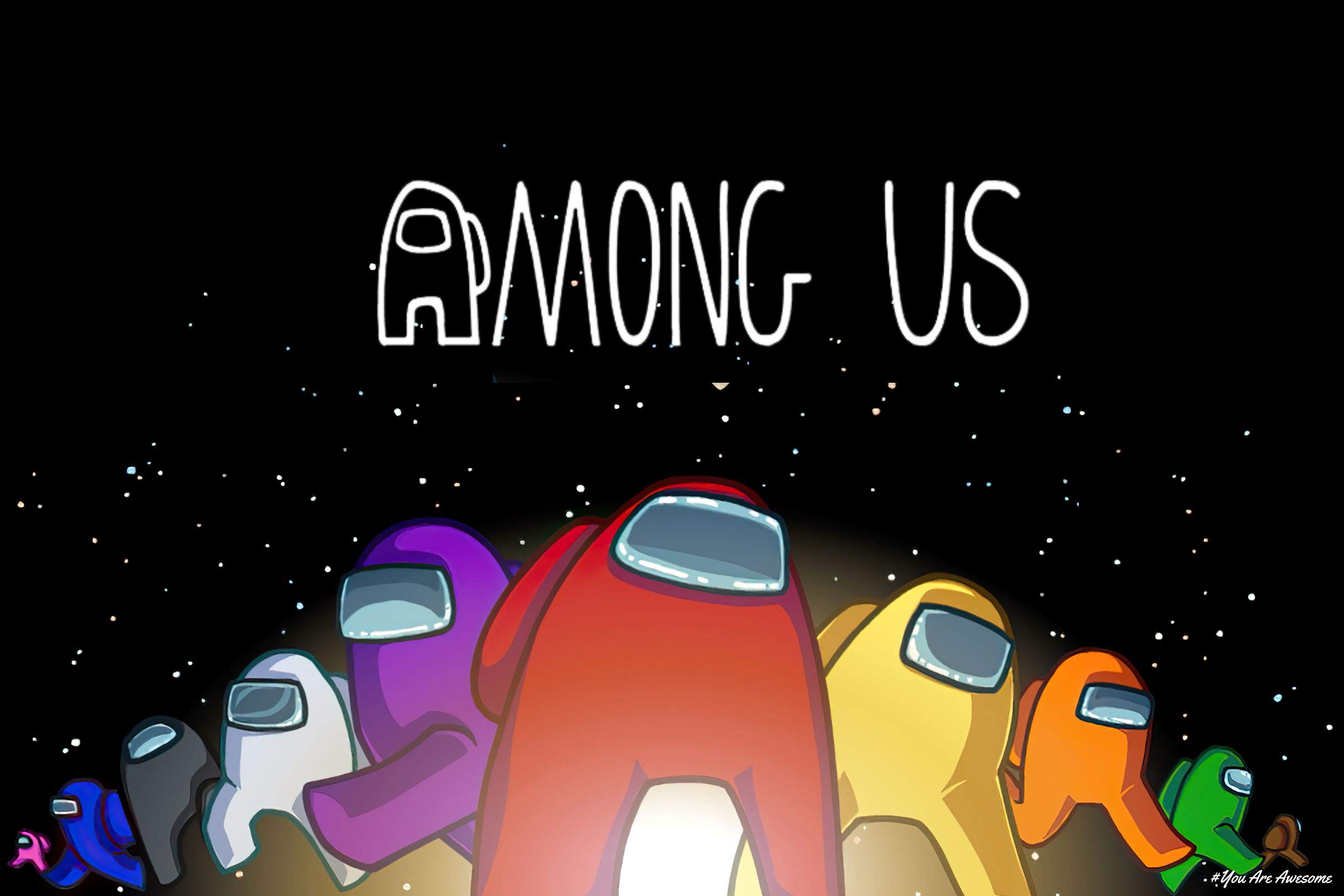 You Are Awesome Among Us Imposter Game Paper Poster 18