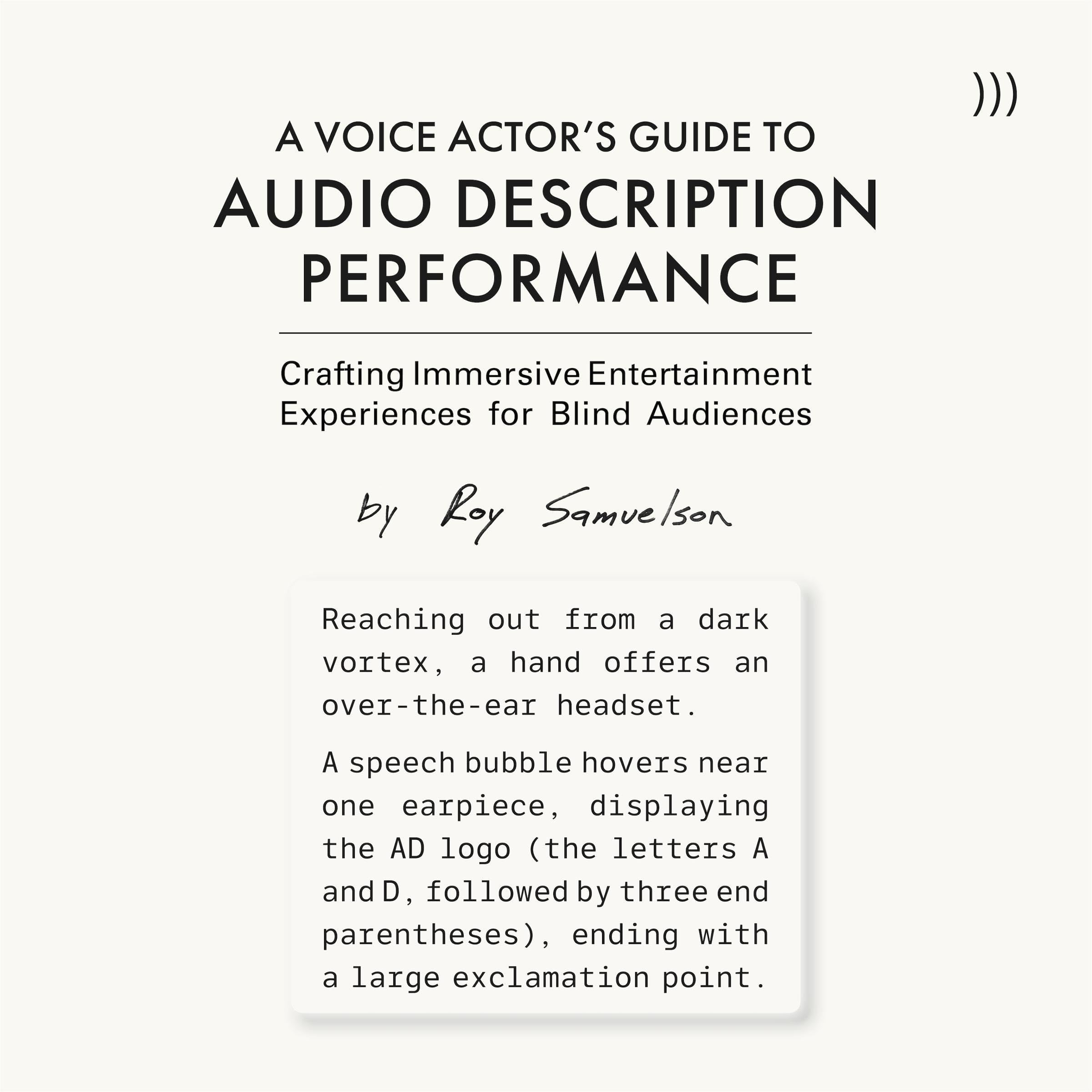 Cover art for A Voice Actor’s Guide to Audio Description Performance