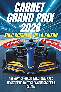 Carnet Grand Prix 2026 - Suivi complet de la saison: Pronostics · Résultats · Analyses Registre de toutes les courses de la saison