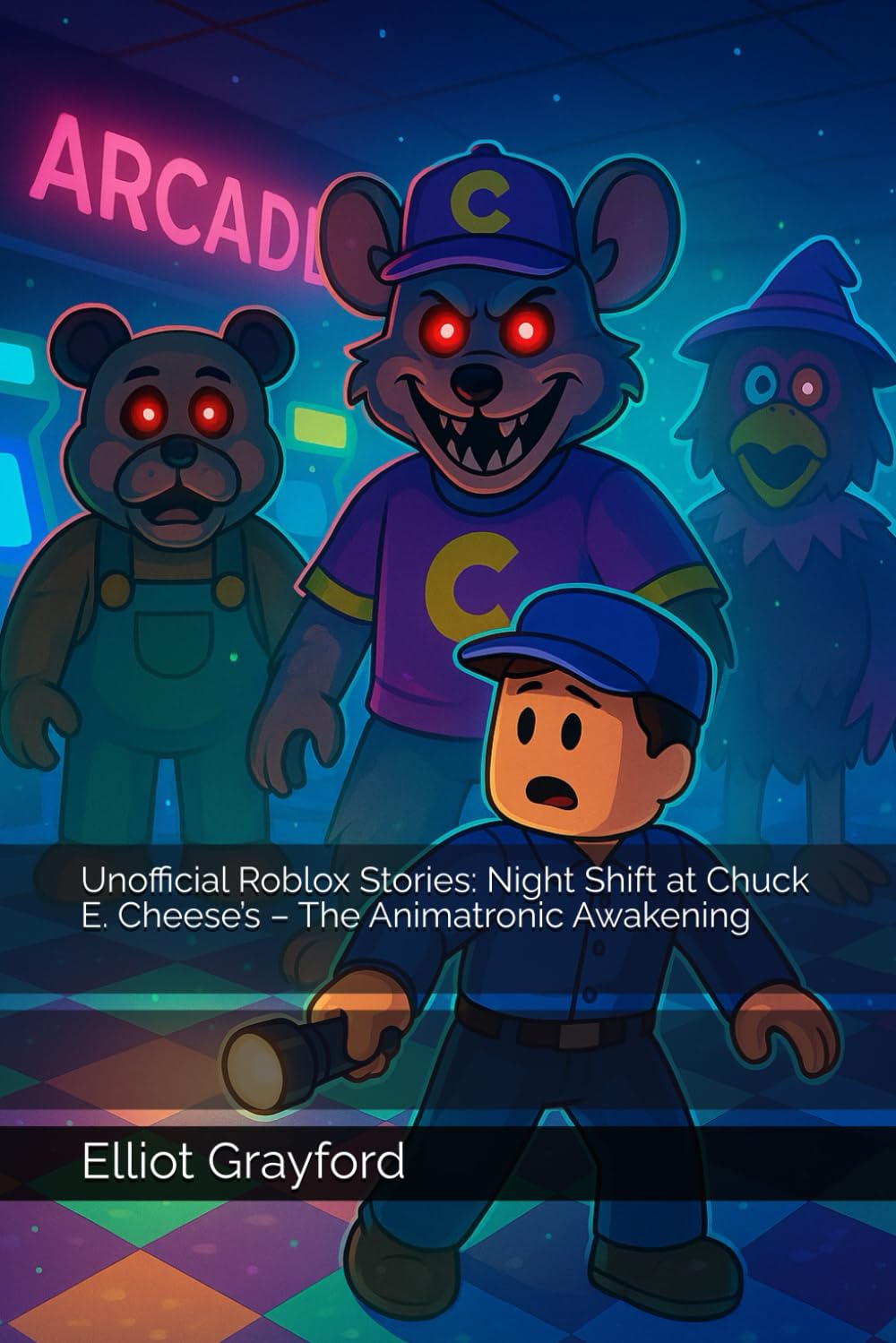 Unofficial Roblox Stories: Night Shift at Chuck E. Cheese’s – The Animatronic Awakening (Scary Roblox Stories)