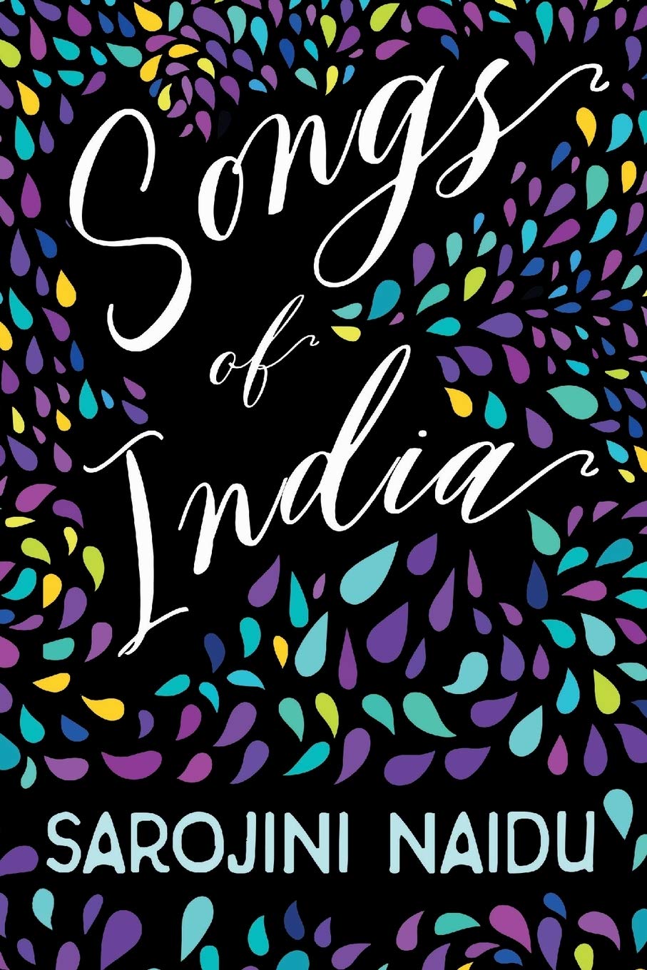 Songs of India: With an Introduction by Edmund Gosse