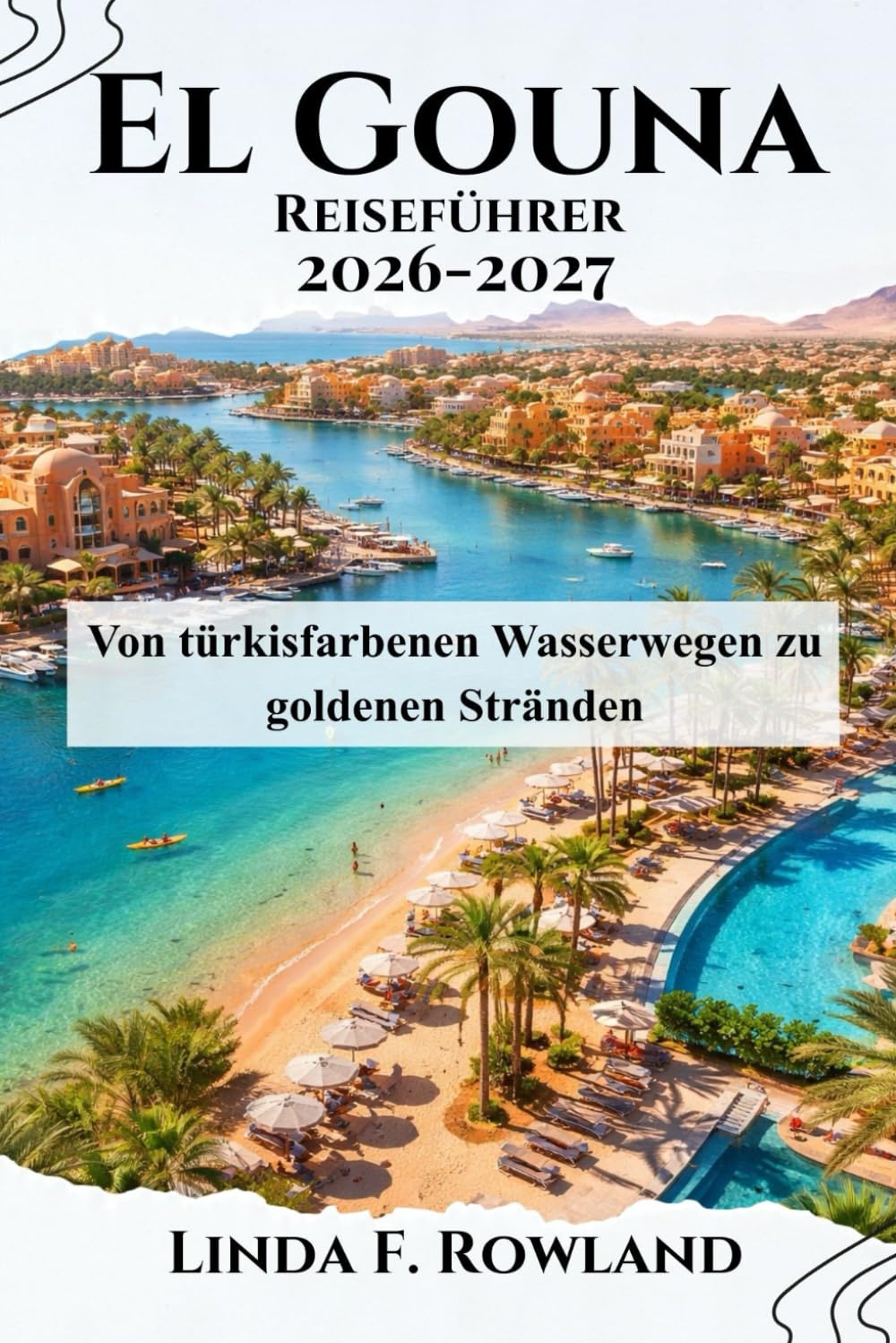 El Gouna Reiseführer 2026-2027