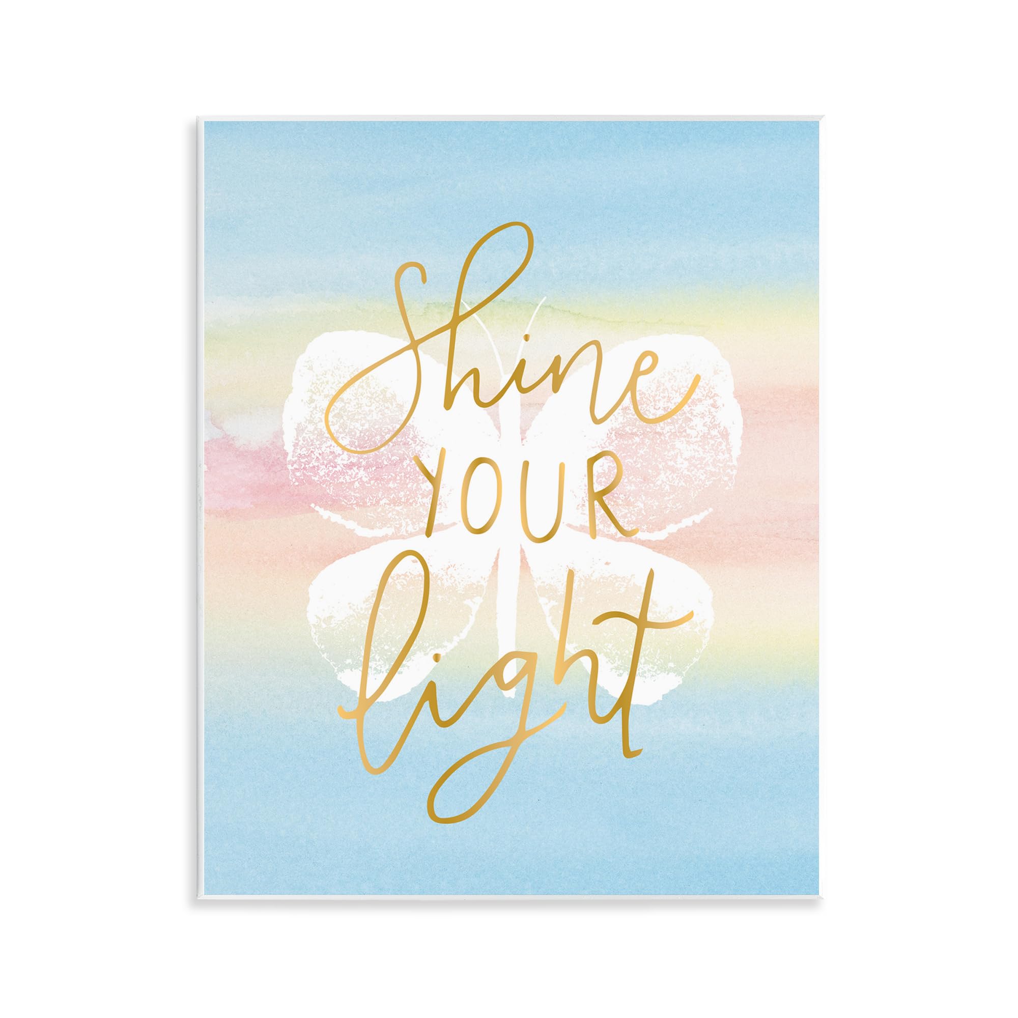 Stupell Industries Shine Your Light Wall Plaque Art Design by Blue Chair Blessing