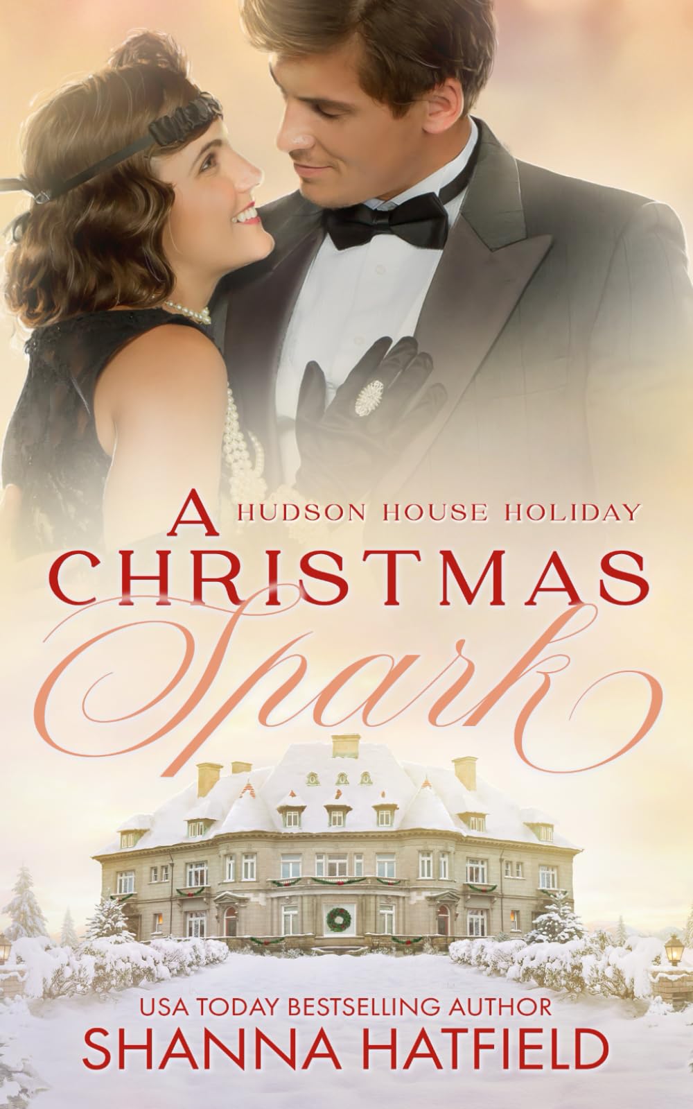 A Christmas Spark: A Wholesome Holiday Romance: 2 (Hudson House Holiday)