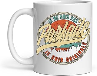 Tasse Je Ne Suis Pas Parfaite Je Suis Originale